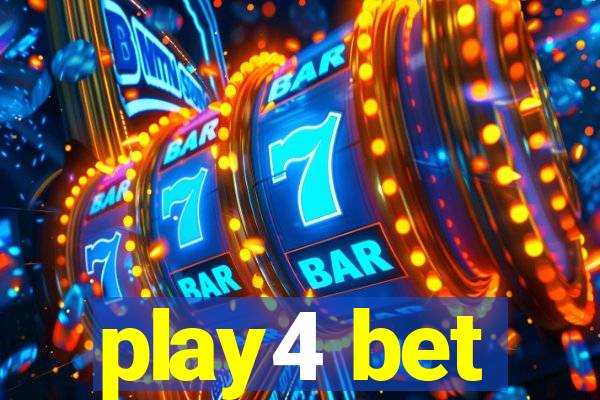 play4 bet